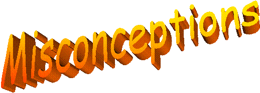 Misconceptions