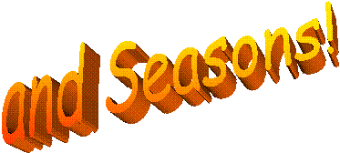 and Seasons!