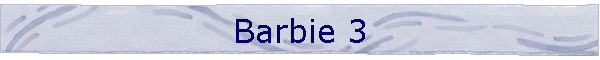 Barbie 3