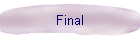 Final