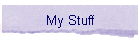 My Stuff