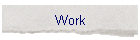 Work